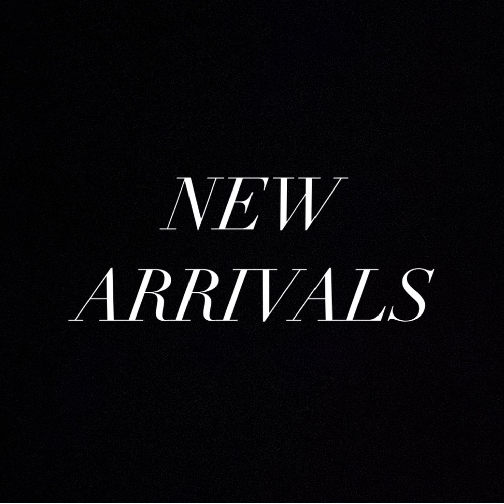 New arrivals below!